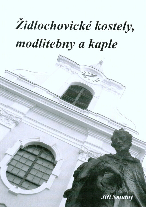 Židlochovické kostely, modlitebny a kaple