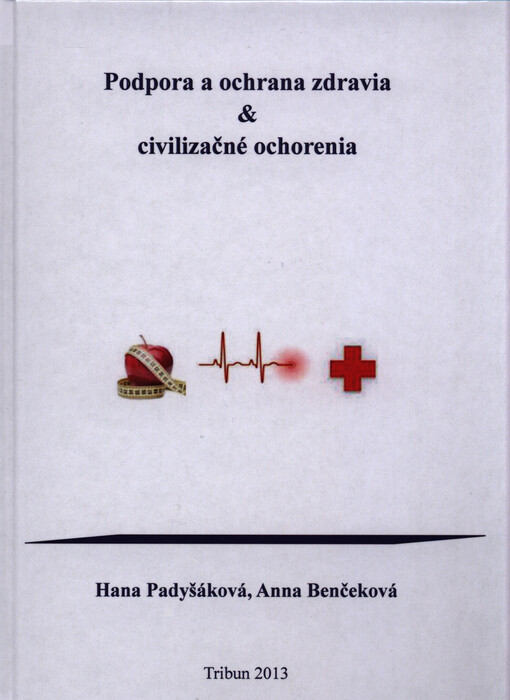 Podpora a ochrana zdravia & civilizačné ochorenia