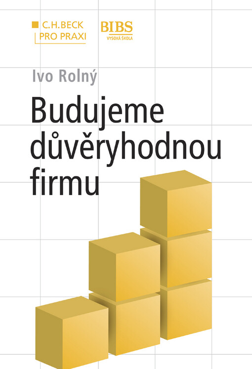 Budujeme důvěryhodnou firmu