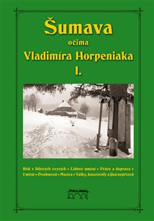 Šumava očima Vladimíra Horpeniaka, sv. 1