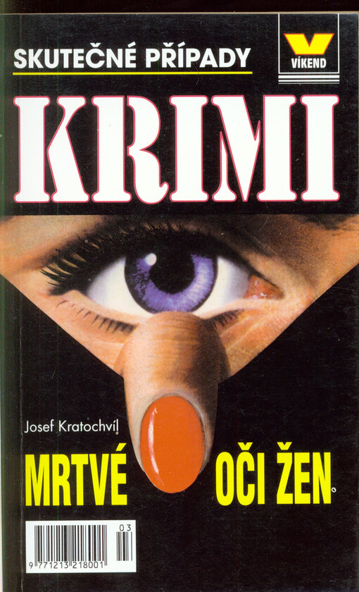 Mrtvé oči žen :skutečné případy