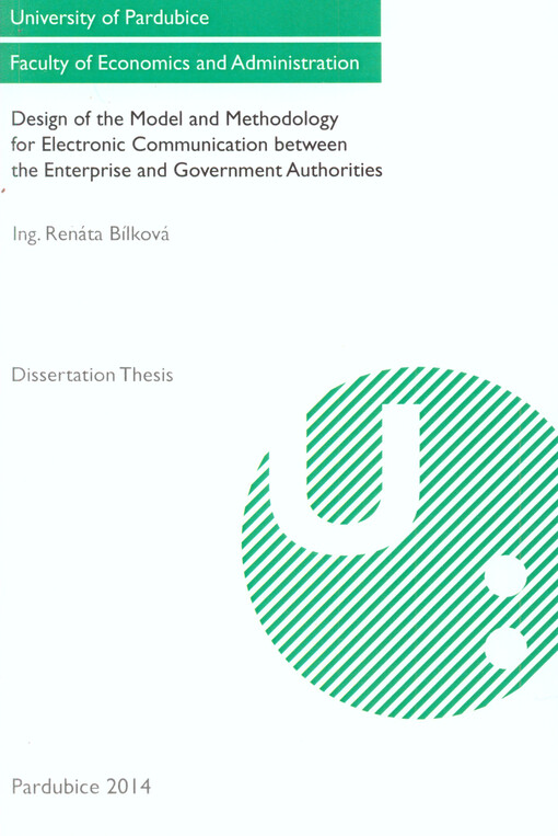 Design of the model and methodology for electronic communication between the enterprise and government authorities :dissertation thesis