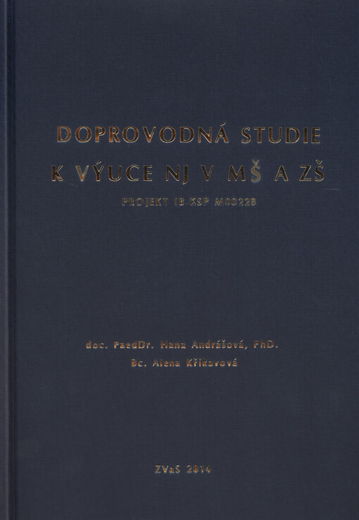Doprovodná studie k výuce NJ v MŠ a ZŠ :projekt IB-KSP M00228