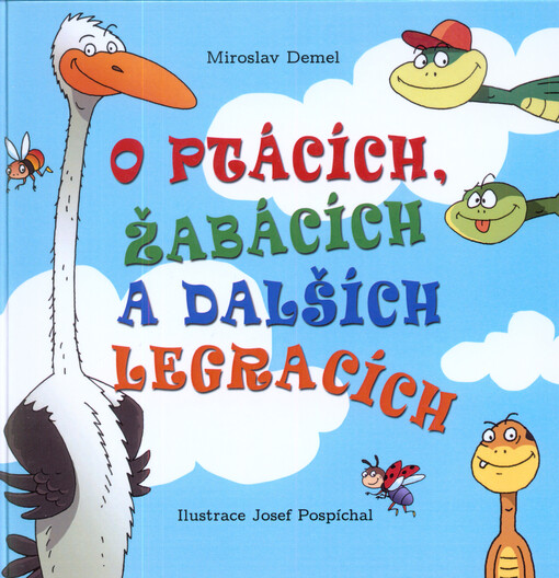O ptácích, žabácích a dalších legracích