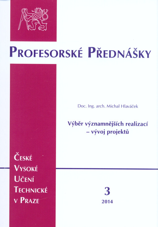 Výběr významnějších realizací - vývoj projektů =Selection of significant realizations - the evolution of design