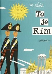 To je Řím - Miroslav Šašek