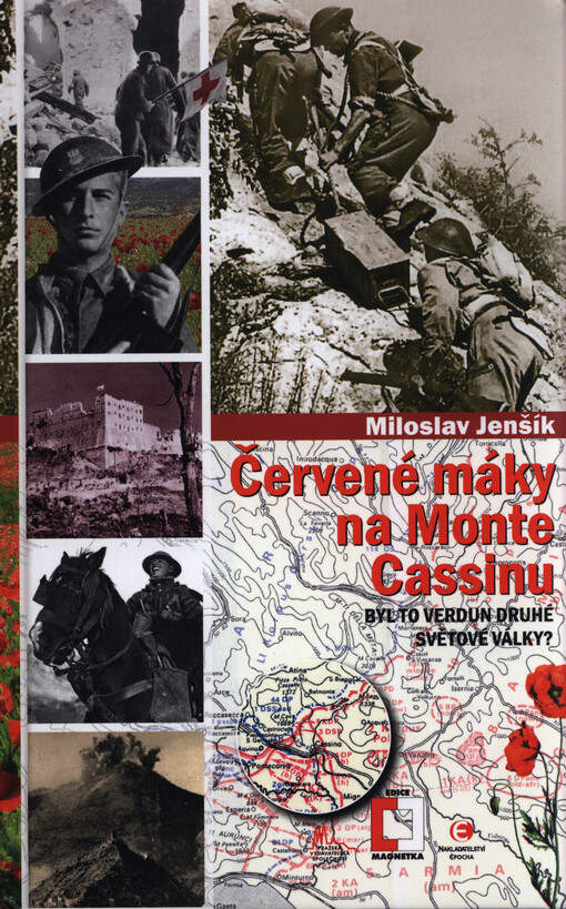 Červené máky na Monte Cassinu : byl to Verdun druhé světové války?