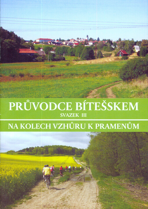 Na kolech vzhůru k pramenům