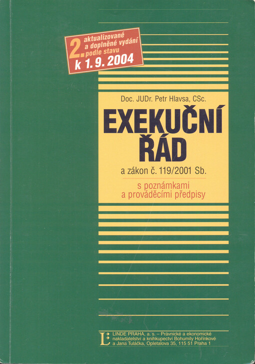 Exekuční řád a zákon č. 119/2001 Sb. s poznámkami a prováděcími předpisy