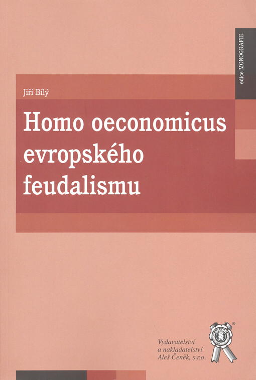 Homo oeconomicus evropského feudalismu