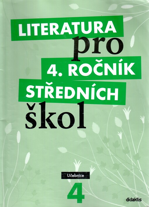 Literatura pro 4. ročník středních škol