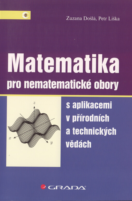 Matematika pro nematematické obory : s aplikacemi v přírodních a technických vědách