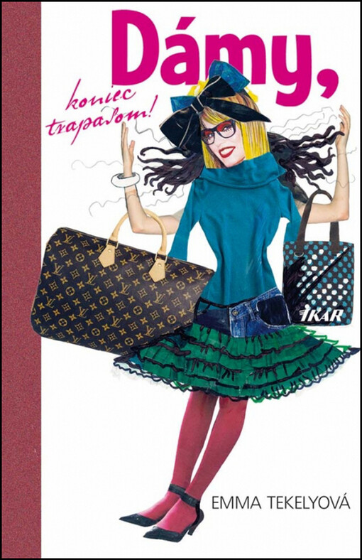 Dámy, koniec trapasom!
