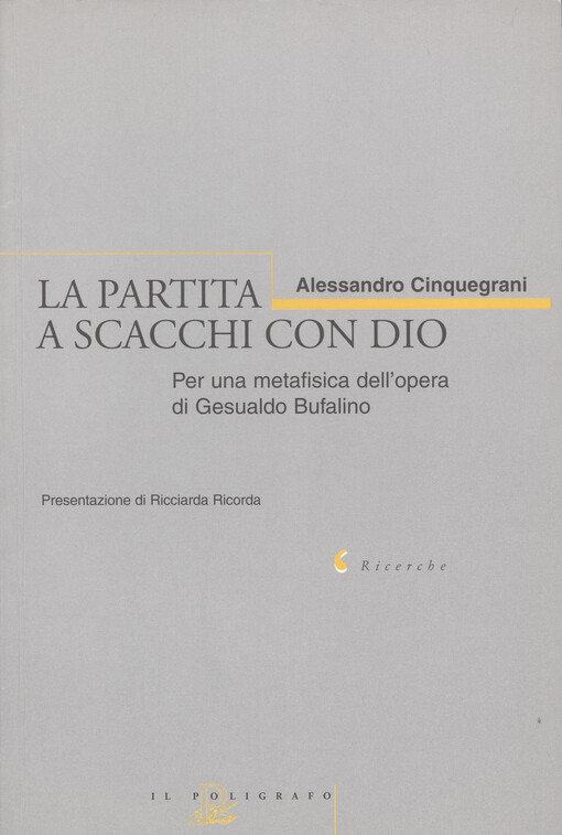 La partita a scacchi con Dio : per una metafisica dell'opera di Gesualdo Bufalino   