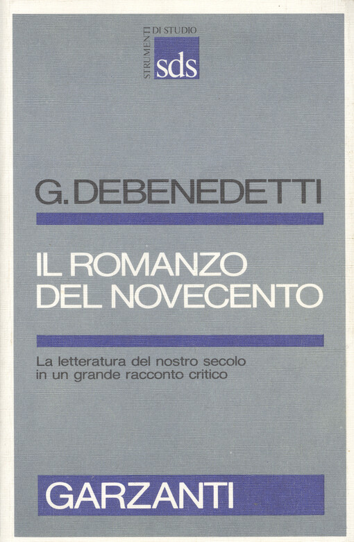 Il romanzo del Novecento : quaderni inediti   