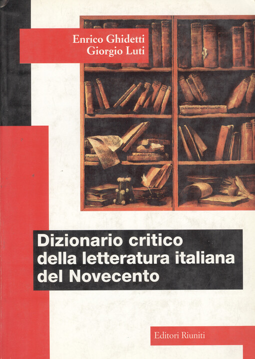 Dizionario critico della letteratura italiana del Novecento    