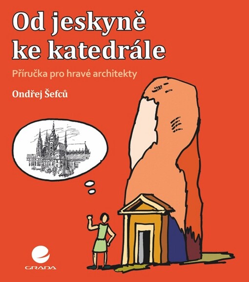 Od jeskyně ke katedrále | Šefců Ondřej - e-kniha