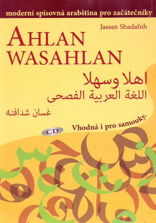Ahlan wasahlan :moderní spisovná arabština pro začátečníky