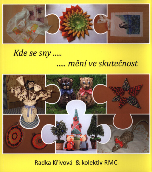 Kde se sny-- --mění ve skutečnost