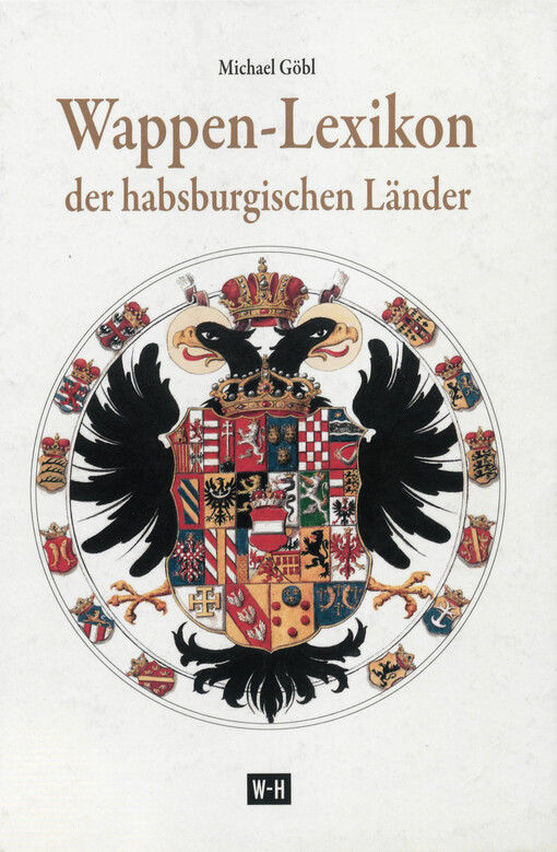 Wappen-Lexikon der habsburgischen Länder