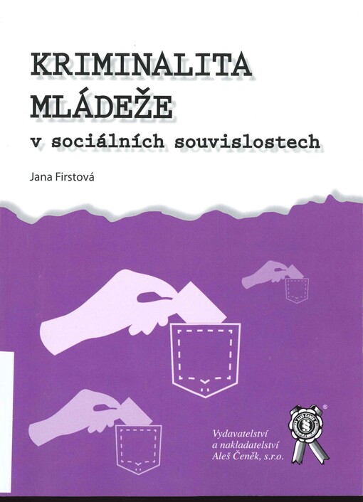 Kriminalita mládeže v sociálních souvislostech
