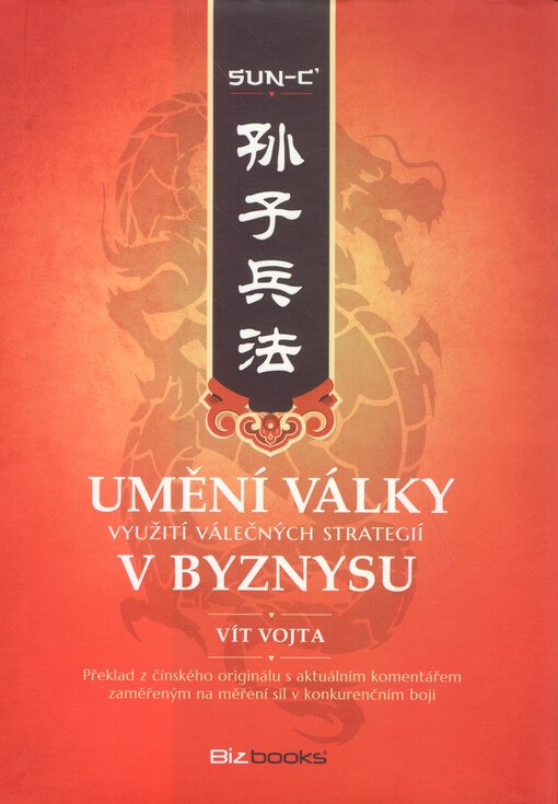 Umění války : využití válečných strategií v byznysu