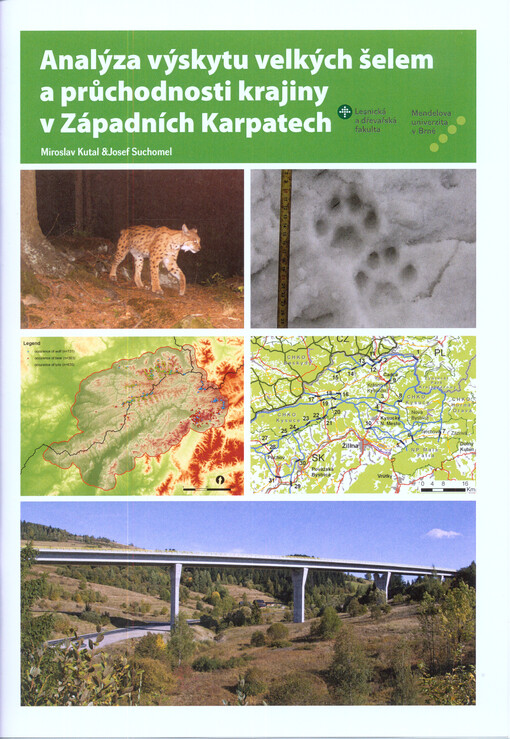 Analýza výskytu velkých šelem a průchodnosti krajiny v Západních Karpatech