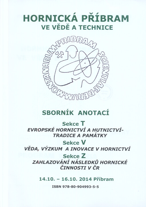Hornická Příbram ve vědě a technice :sborník anotací : 14.10.-16.10.2014 Příbram
