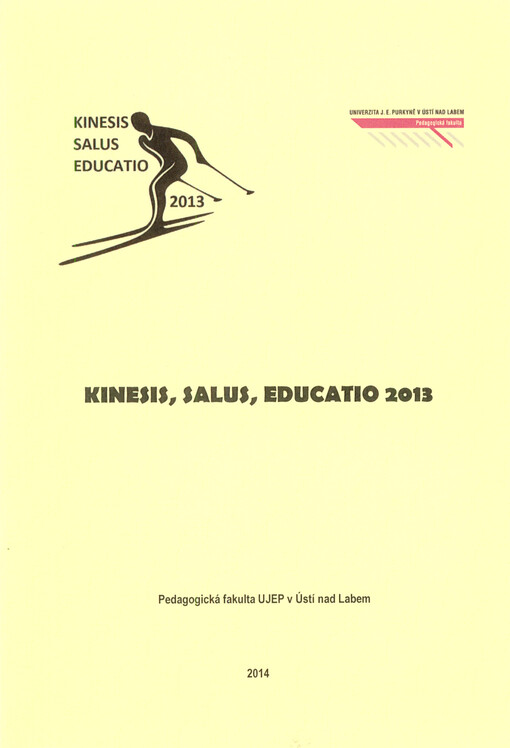 Kinesis, salus, educatio 2013 :sborník vědecké konference s mezinárodní účastí