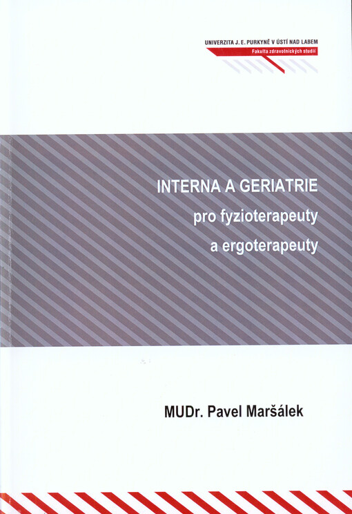 Interna a geriatrie pro fyzioterapeuty a ergoterapeuty