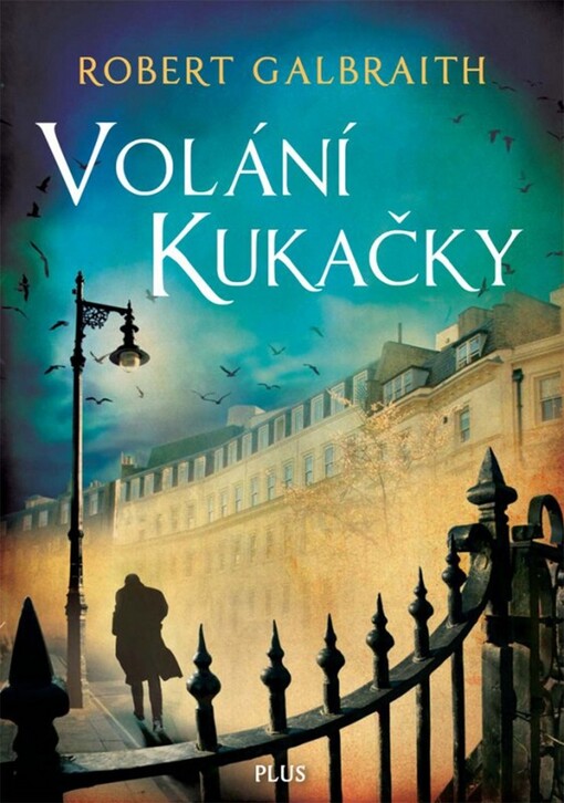 Volání Kukačky - Robert Galbraith
