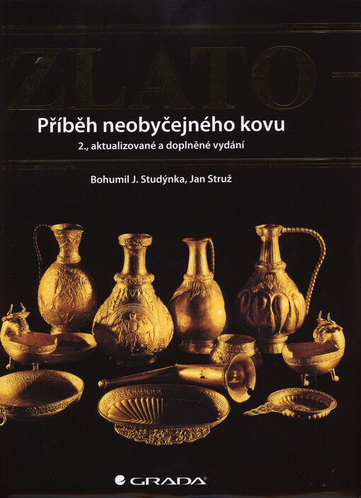 Zlato :příběh neobyčejného kovu