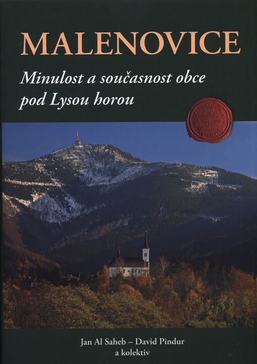 Malenovice :minulost a současnost obce pod Lysou horou