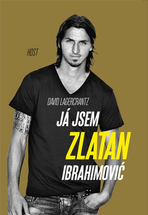Já jsem Zlatan Ibrahimović - David Lagercrantz, Zlatan Ibrahimovič