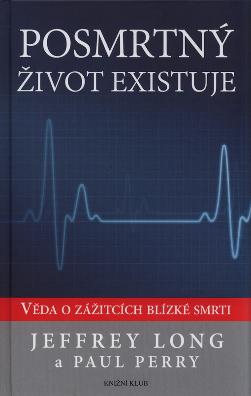 Posmrtný život existuje