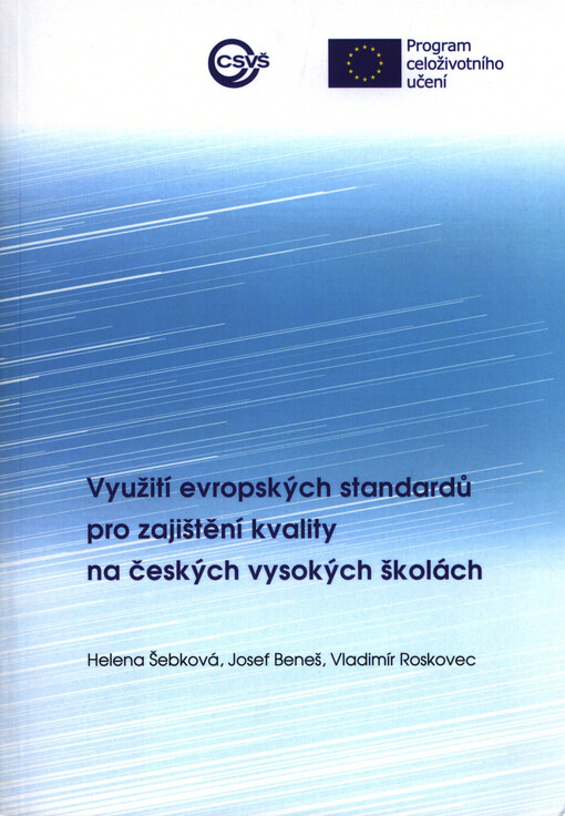 Využití evropských standardů pro zajištění kvality na českých vysokých školách