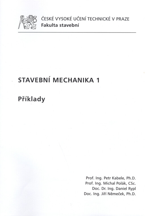 Stavební mechanika 1 :příklady