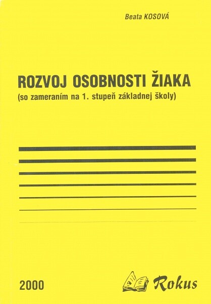 Rozvoj osobnosti žiaka : (so zameraním na 1. stupeň základnej školy)