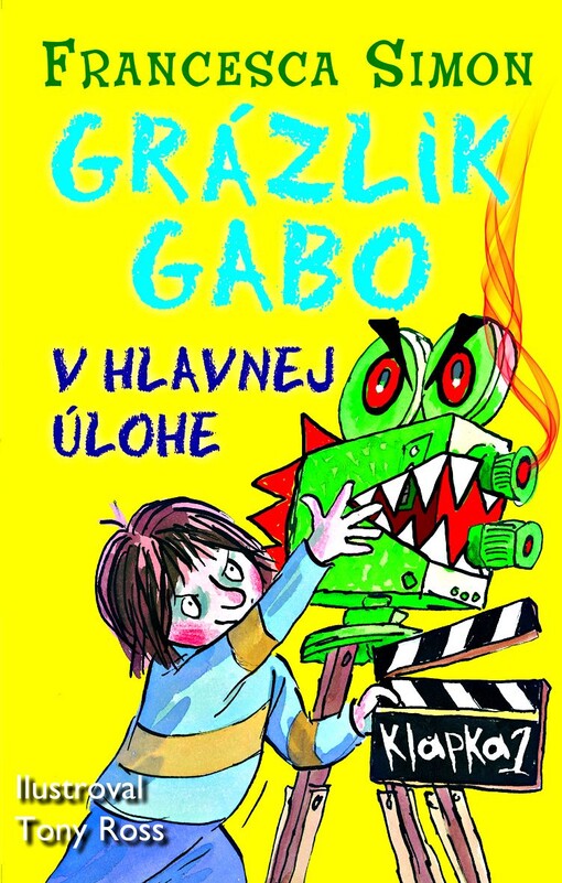 Grázlik Gabo v hlavnej úlohe