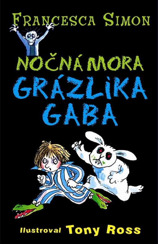 Nočná mora Grázlika Gaba