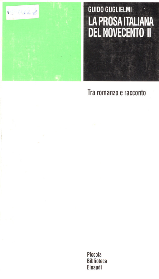 La prosa italiana del Novecento.  II, Tra romanzo e racconto 