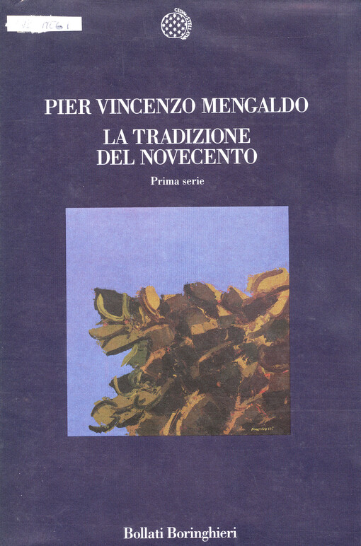 La tradizione del Novecento.  Prima serie  