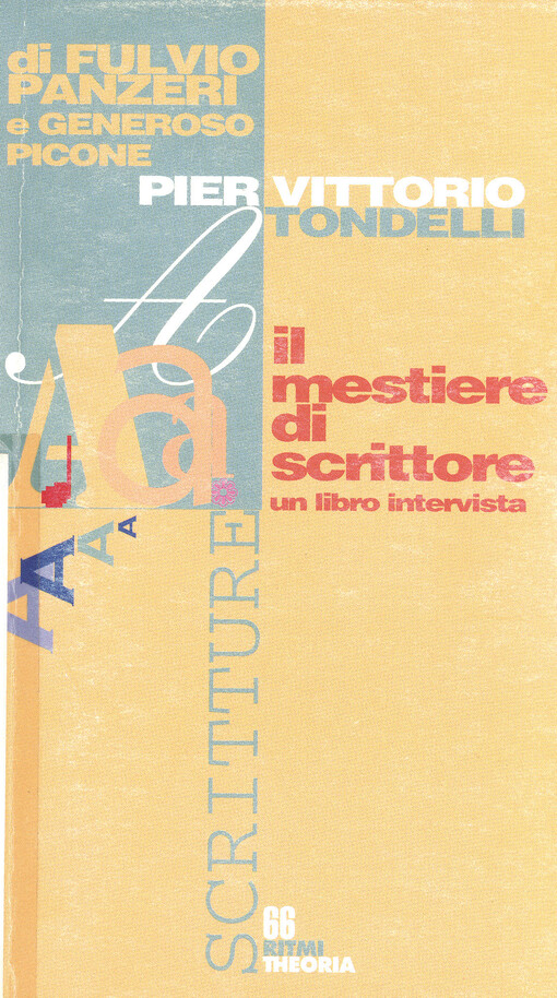 Tondelli, il mestiere di scrittore : un libro-intervista   