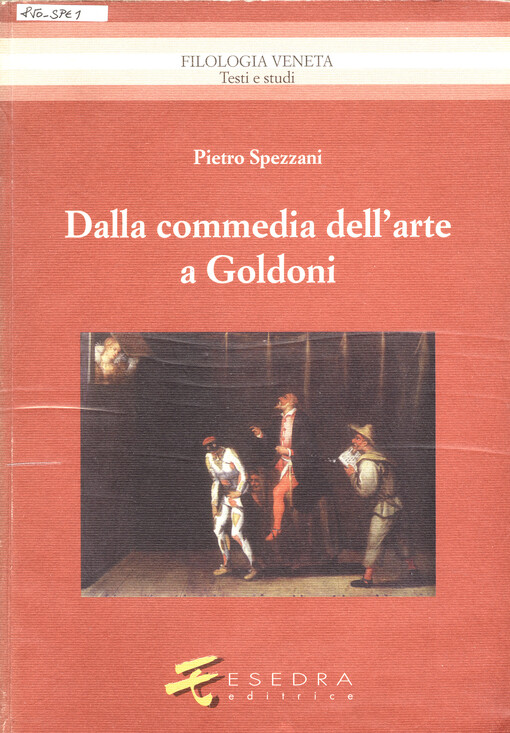 Dalla commedia dell'arte a Goldoni : studi linguistici