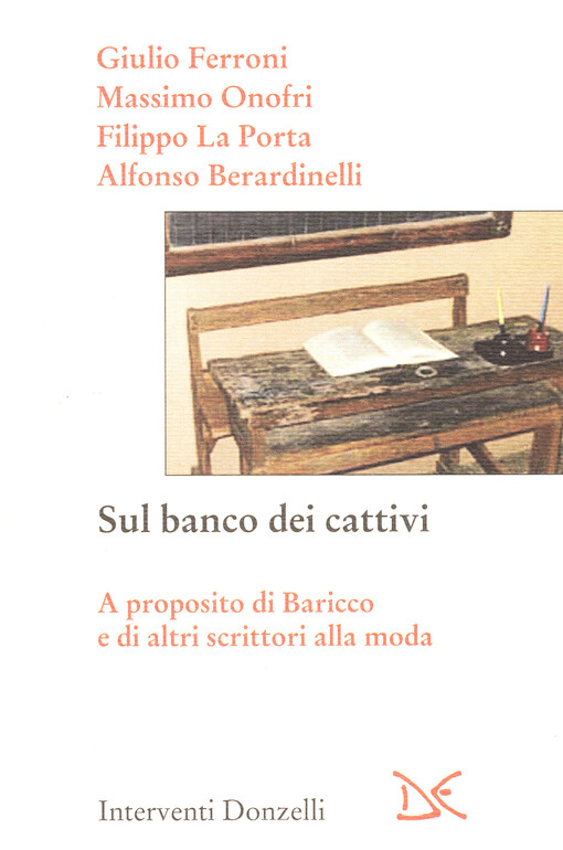 Sul banco dei cattivi : a proposito di Baricco e di altri scrittori alla moda   