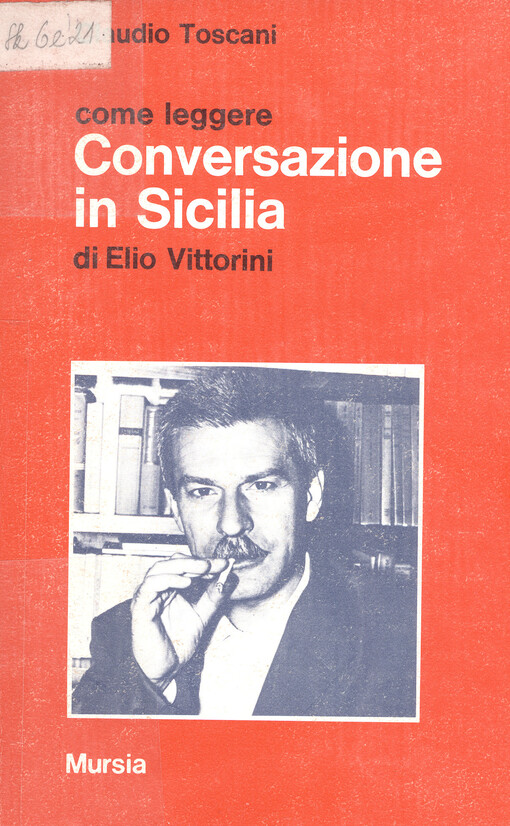 Come leggere Conversazione in Sicilia di Elio Vittorini    