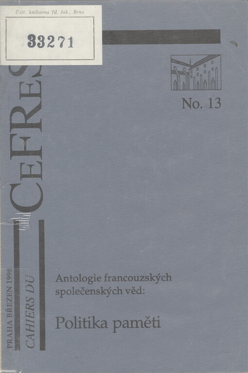 Politika paměti :antologie francouzských společenských věd