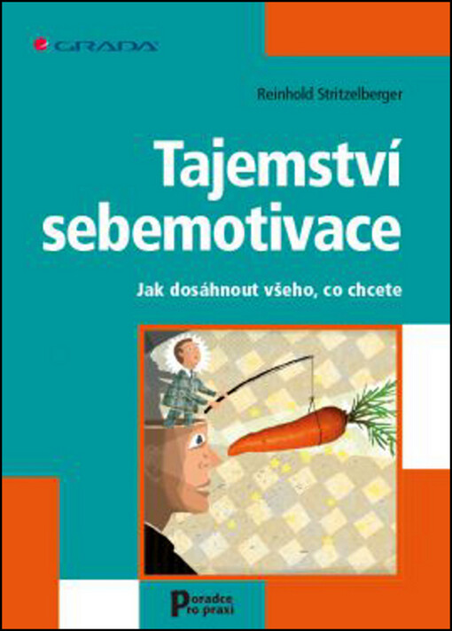 Tajemství sebemotivace | Stritzelberger Reinhold - e-kniha