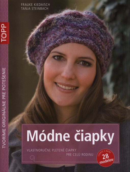 Módne čiapky :vlastnoručne pletené čiapky pre celú rodinu