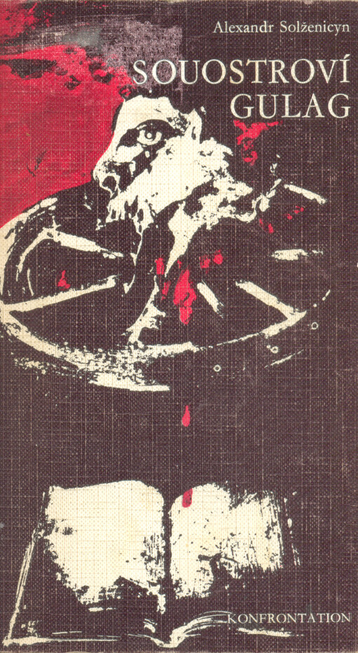 Souostroví Gulag : 1918-1956 : pokus o uměleckou studii